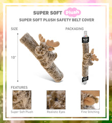 SUPER-SOFT PLUSH SAFETY BELT - MOOSE