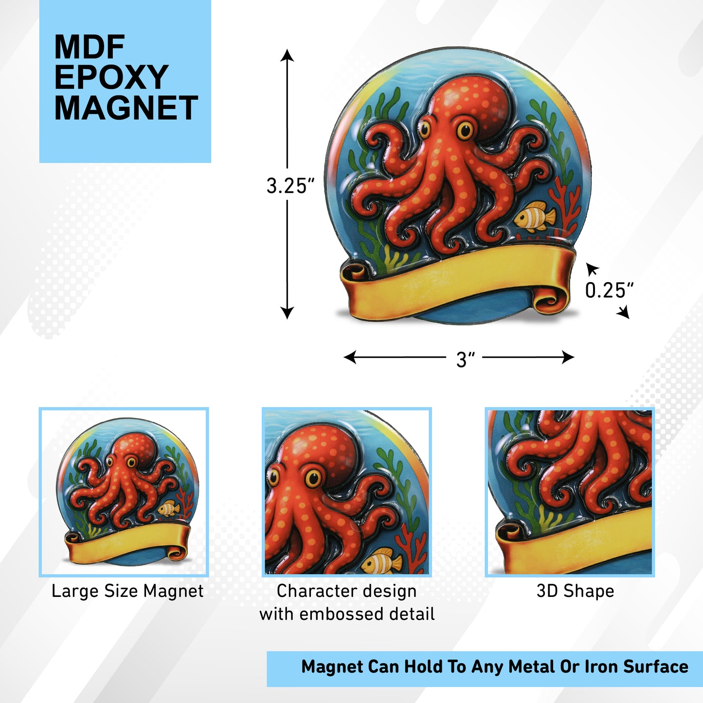 MDF EPOXY MAGNET - OCTOPUS