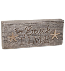 NAUTICAL - DRIFTWOOD BLOCK SIGN - ON BEACH TIME