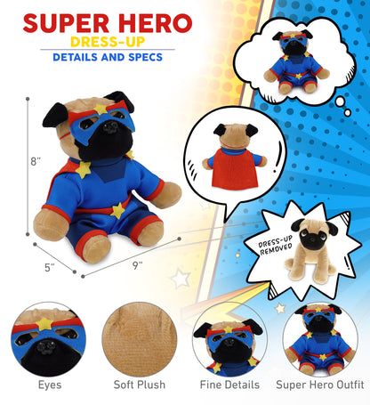 PLUSH - PUG DOG 8" WITH SUPER HERO DRESS UP