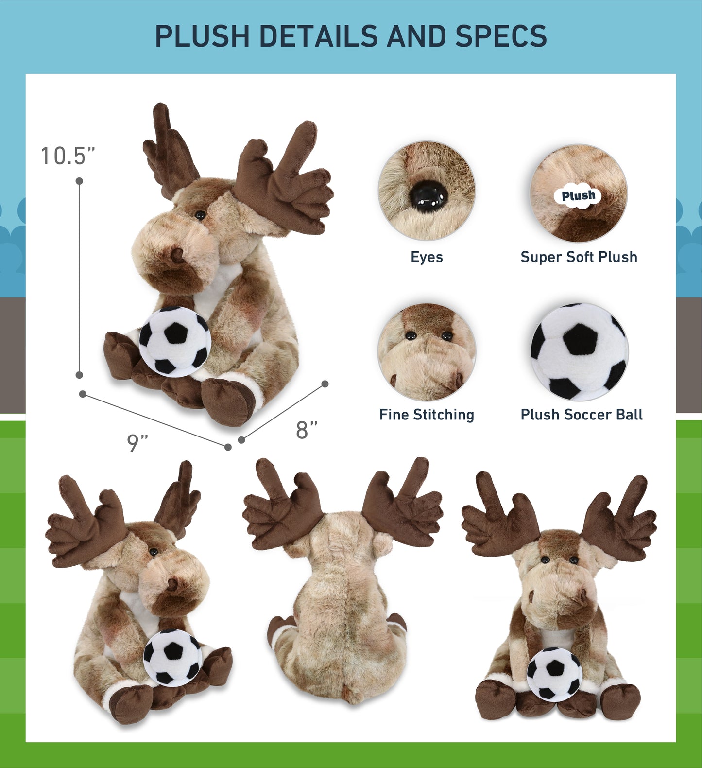 SUPER SOFT PLUSH - FOREST FLOPPY MOOSE 10.5" WITH SOCCER PLUSH