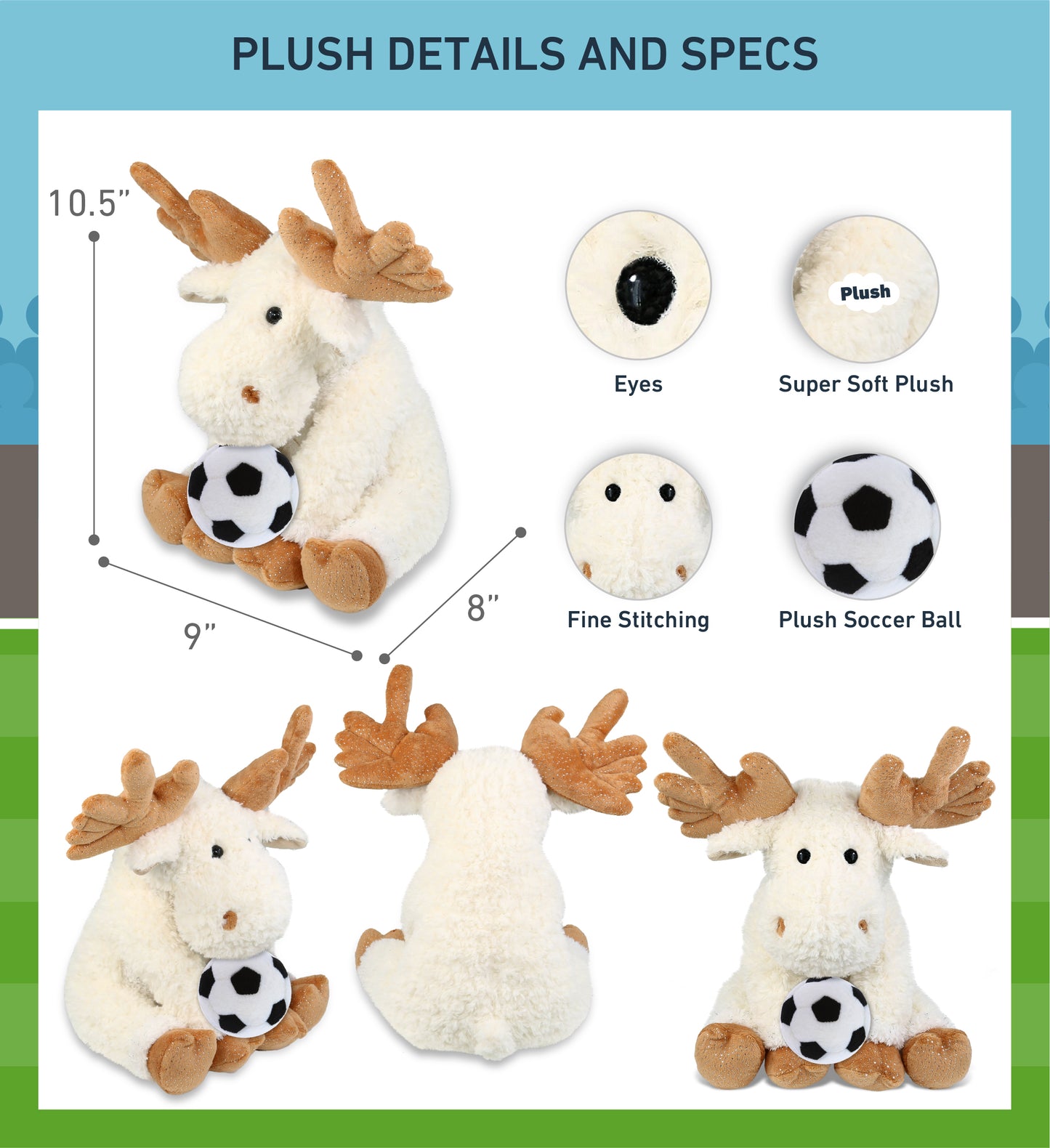 SUPER SOFT PLUSH - FANCY FLOPPY MOOSE 10.5" WITH SOCCER PLUSH