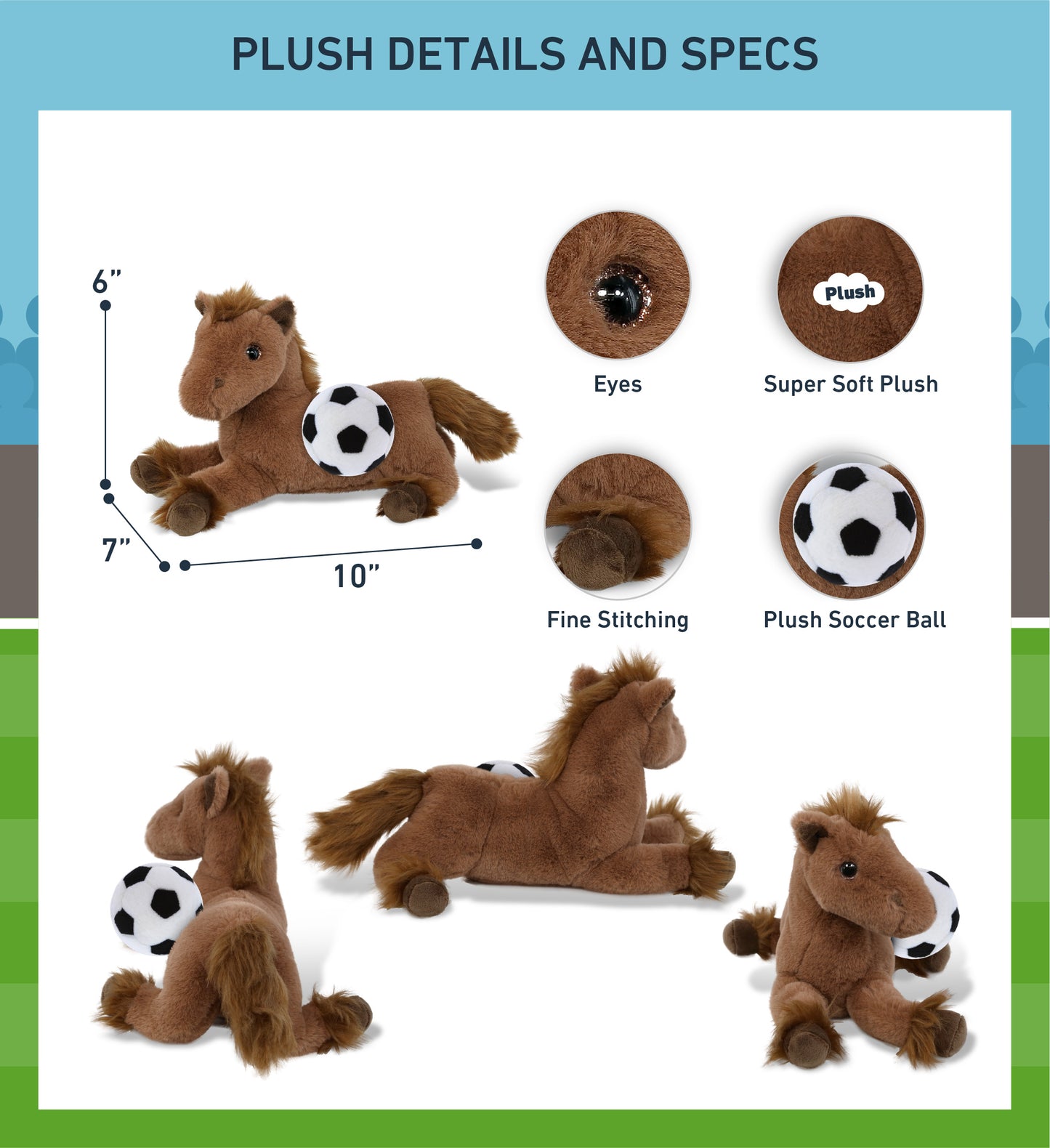 SUPER-SOFT PLUSH - FANCY LAYING BROWN HORSE 10" WITH SOCCER PLUSH