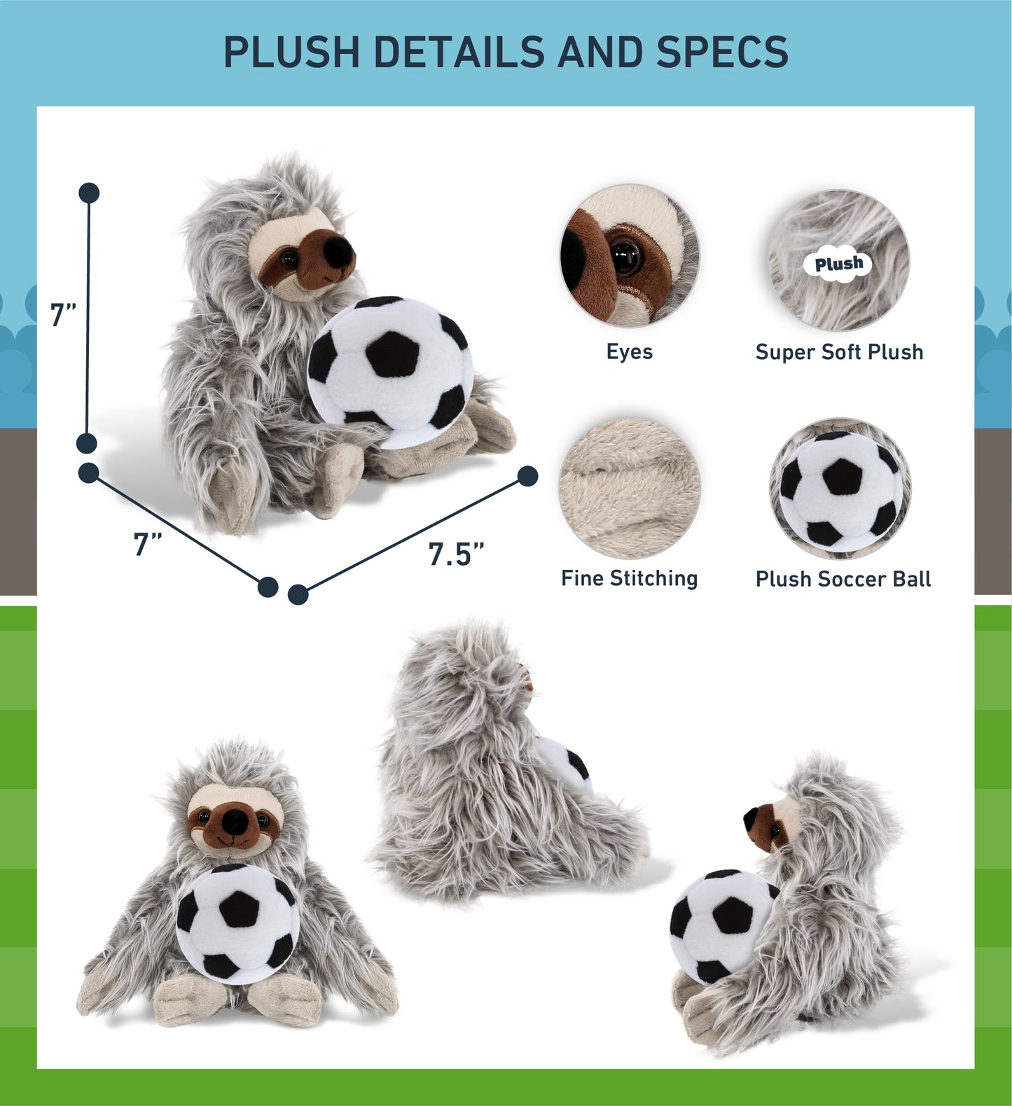 SUPER-SOFT PLUSH - GREY SLOTH 7" WITH SOCCER PLUSH