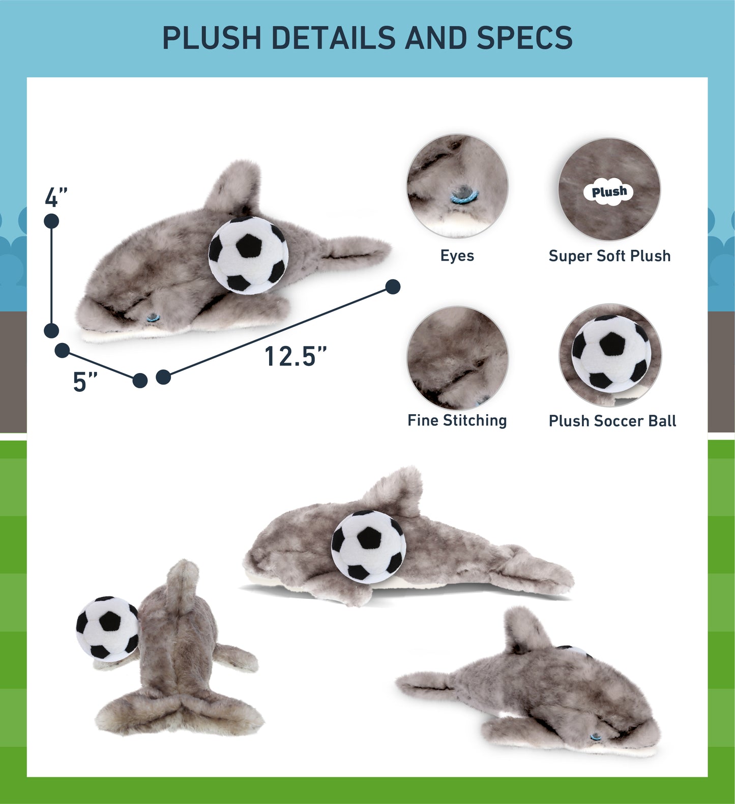 SUPER SOFT PLUSH - GREY DOLPHIN 12.5 INCH WITH SOCCER PLUSH