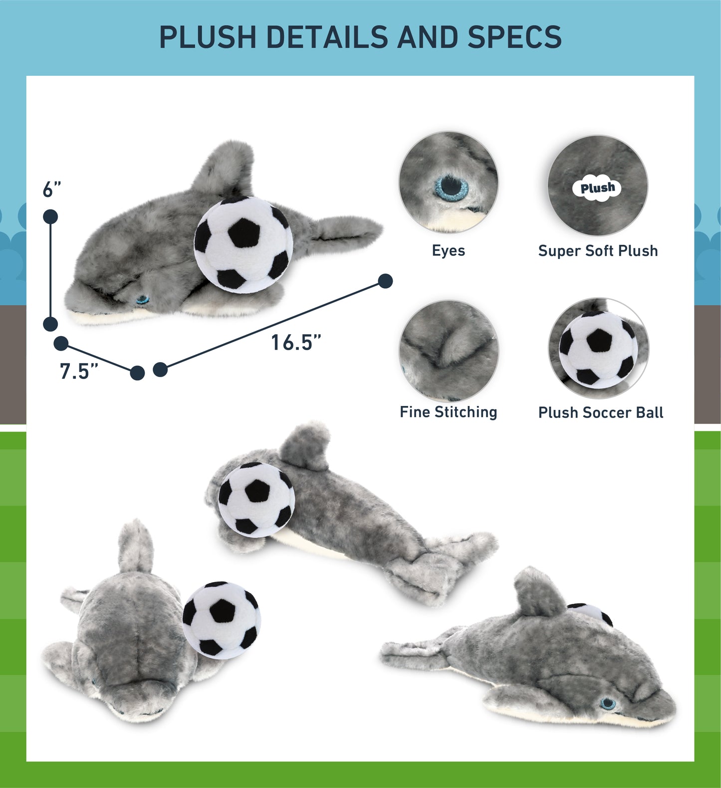 SUPER SOFT PLUSH - GREY DOLPHIN 16.5 INCH WITH SOCCER PLUSH