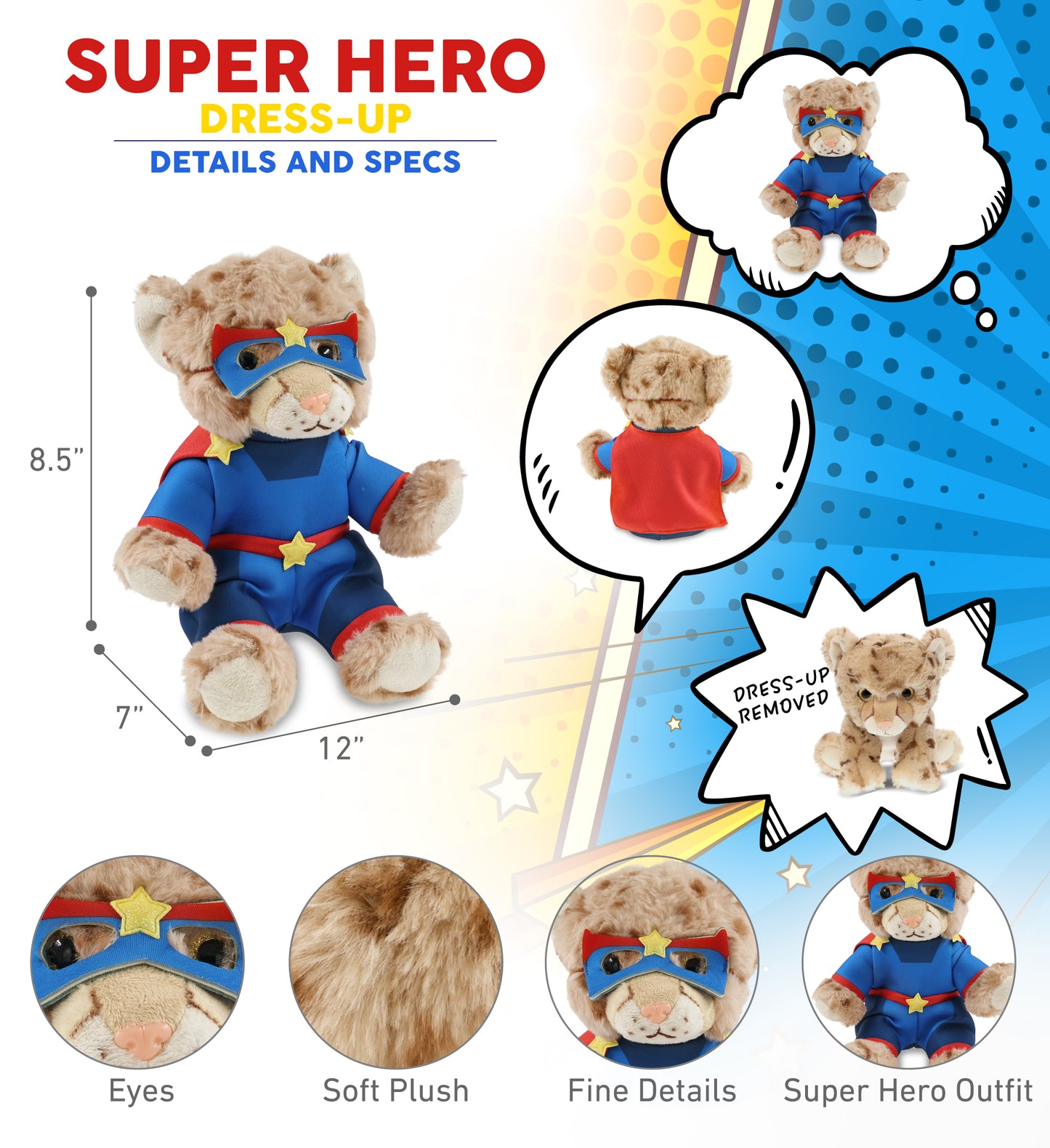 SUPER SOFT PLUSH - SQUAT CHEETAH 8.5 INCH With SUPER HERO Dress Up