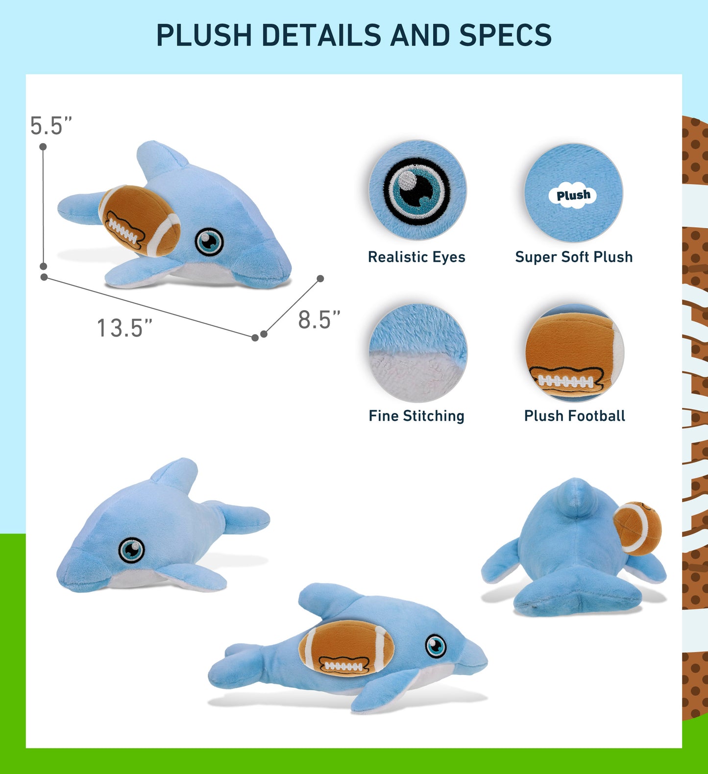 ECO FRIENDLY SUPER-SOFT PLUSH - DOLPHIN 13.5" With Football Plush