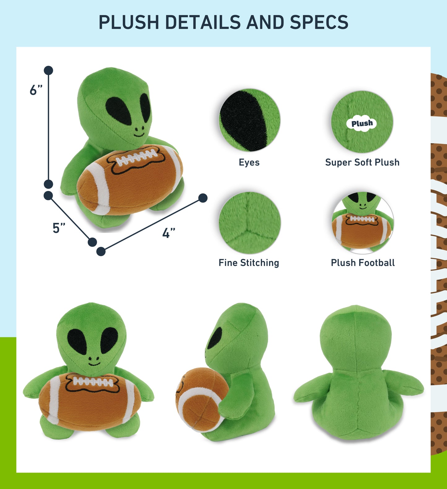6" PLUSH - SPACE ALIEN WITH FOOTBALL PLUSH