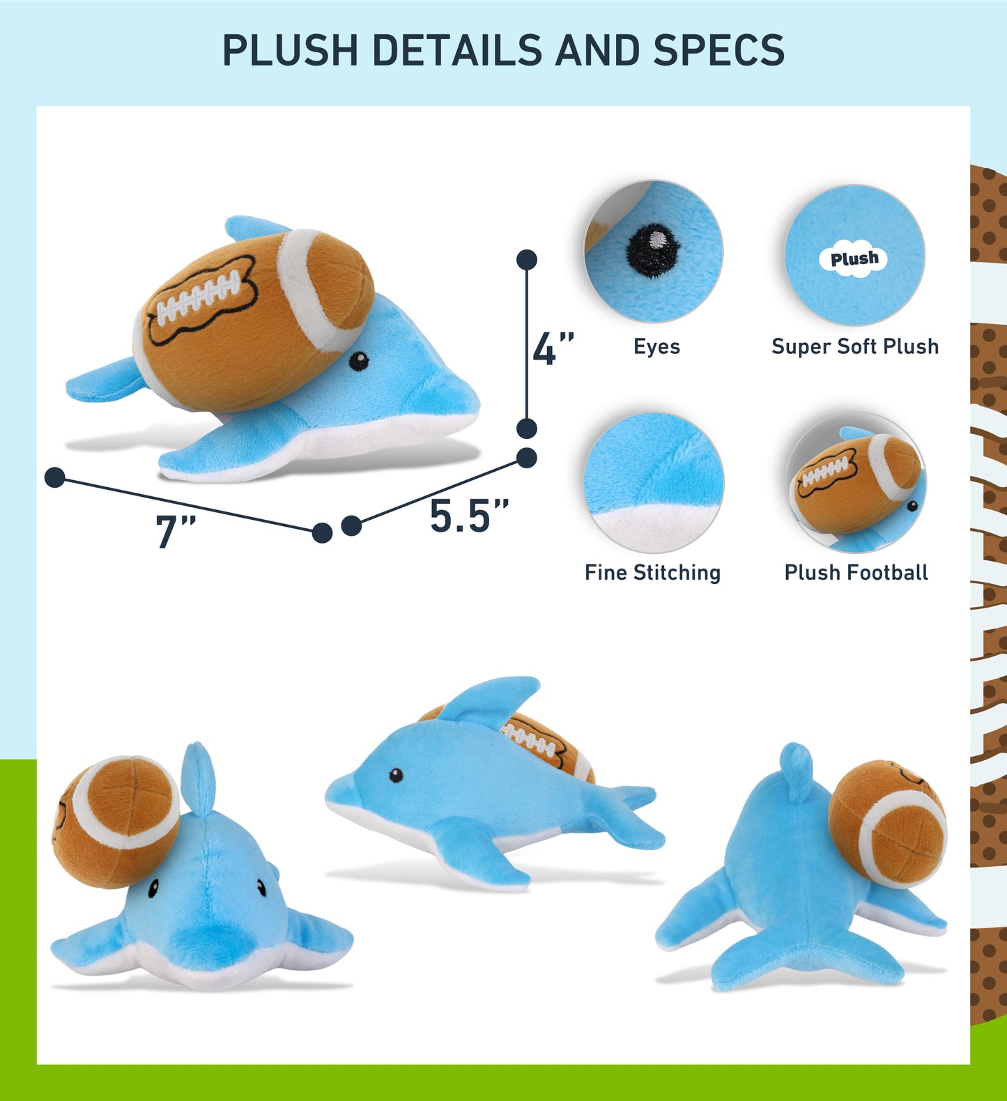 6" PLUSH - DOLPHIN WITH FOOTBALL PLUSH