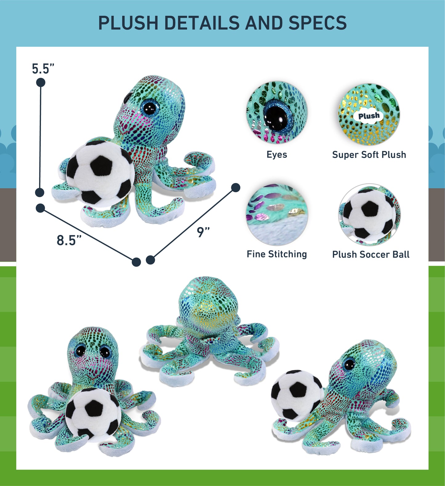 BIG EYE PLUSH - IRIDESCENT RAINBOW OCTOPUS WITH SOCCER PLUSH